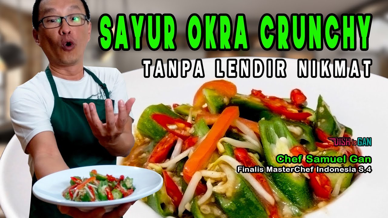 TERNYATA Begini Masak Sayur Okra TANPA LENDIR - Enak Banget!!!
