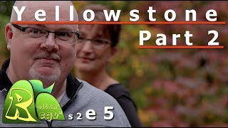 Yellowstone Part 2