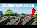 ЁЯФе2025 2030 Imishinga 5 Yihariye Izahindura U Rwanda NkтАЩigihugu CyтАЩicyitegererezo Nka Singapore 1M ЁЯФе2025 2030 Imishinga 5 Yihariye Izahindura U Rwanda NkтАЩigihugu CyтАЩicyitegererezo Nka Singapore 1M