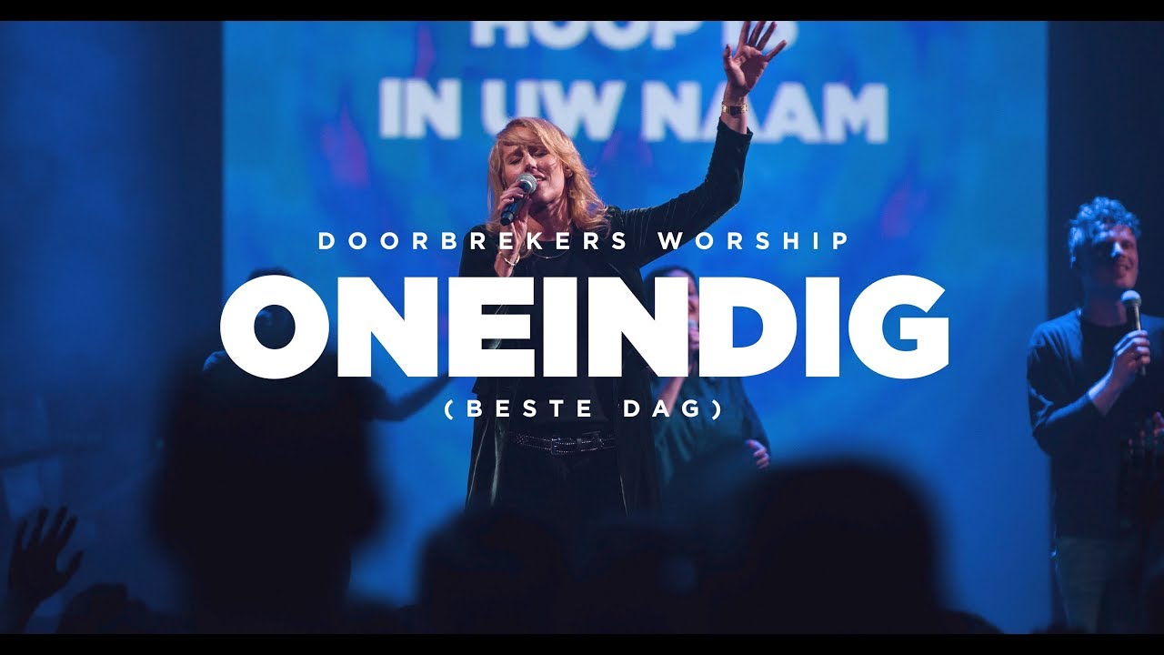 Oneindig (Beste Dag) | LIVE | DoorBrekers Worship