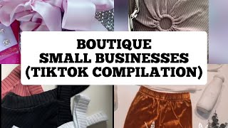 Small Business Check|Boutique  (Tik Tok Compilation) Part 2 |With Links