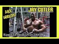 Jay Cutler - BACK WORKOUT &amp; MASSAGE - Ripped To Shreds DVD (2004)