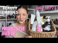 PRODUCT EMPTIES JULY 2023 | Beauty Products I&#39;ve used up | UK Faves for 40 plus