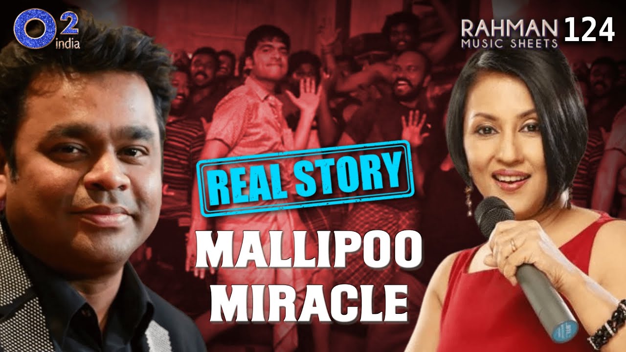 Real Story of Mallipoo | AR Rahman, Madhushree | VTK, Saathiya | Gulzar | Rahman Music Sheets 124