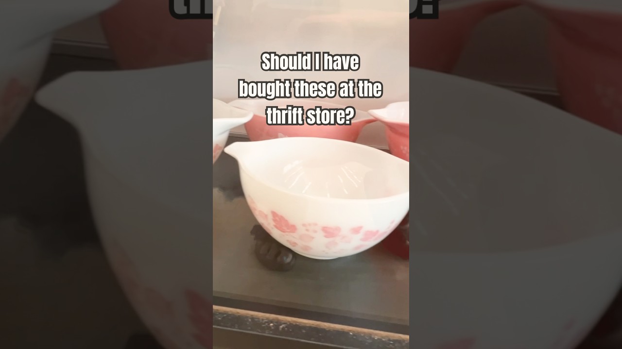 Would you have paid this much for these Pyrex bowls? 