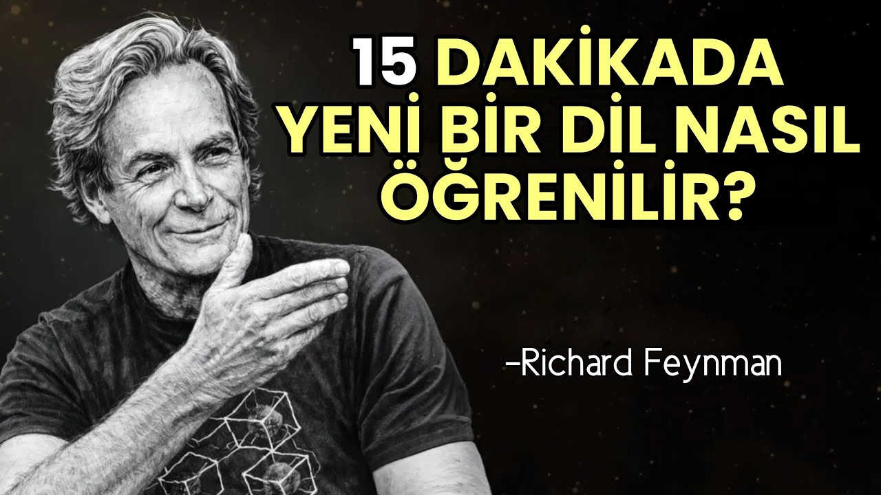 Feynman’ın 15 Dakikada Dil Öğrenme HİLESİ – Feynman Açı… — Transcript