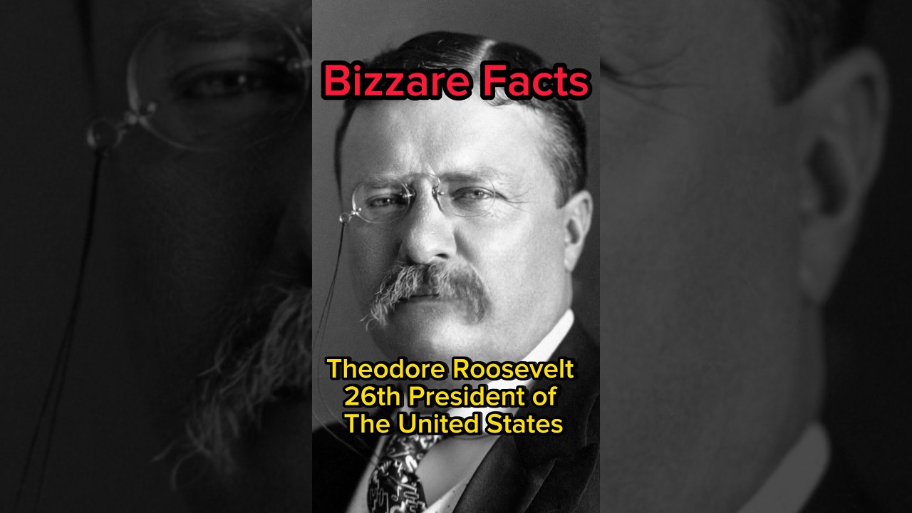 Bizarre Facts about the 26th President Theodore Roosevelt 😳 🇺🇸 