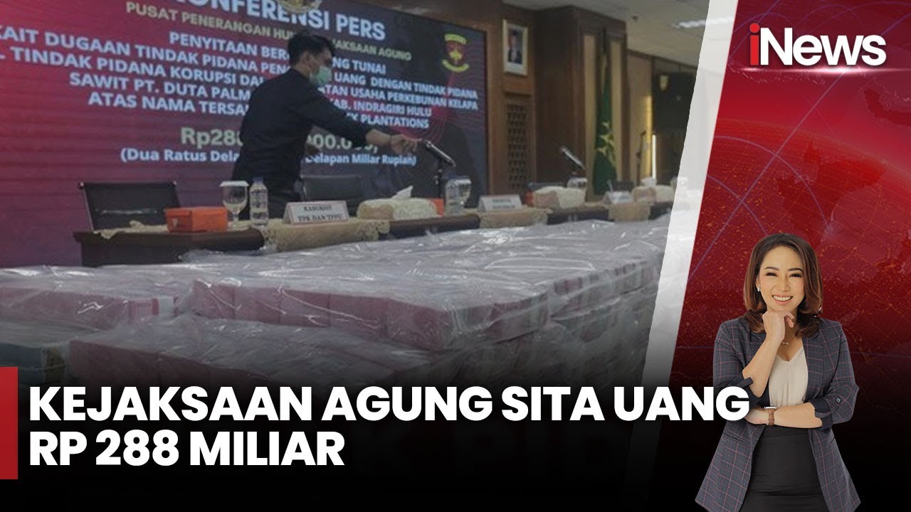 Kejagung Sita Uang Rp288 Miliar di Kasus Korupsi Duta Palma - iNews Prime 03/12
