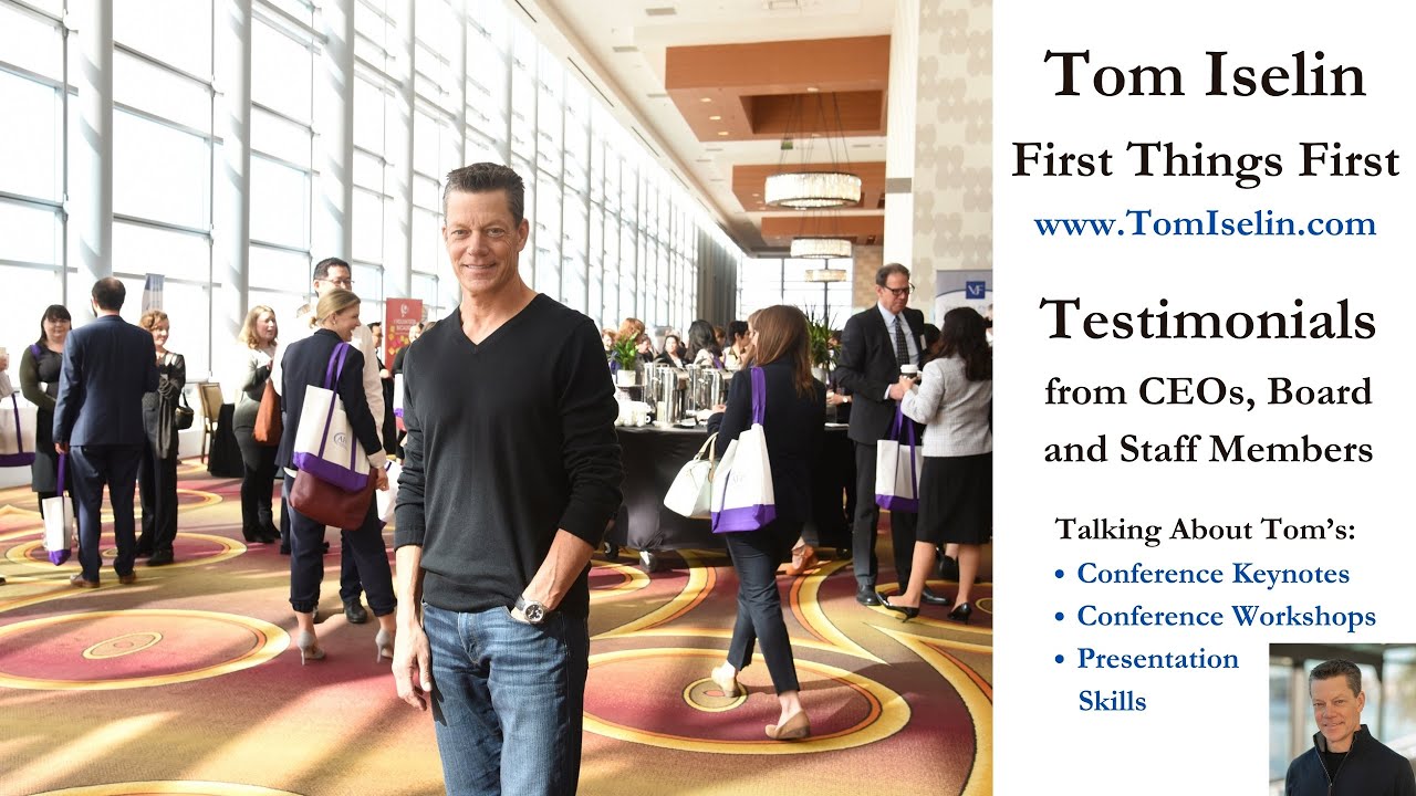 Tom Iselin - Conference Testimonials - Keynotes, Workshops, Presentation Skills