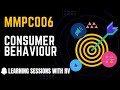 MMPC006 Unit 4 Consumer Behaviour | IGNOU MBA | Learning Sessions with RV