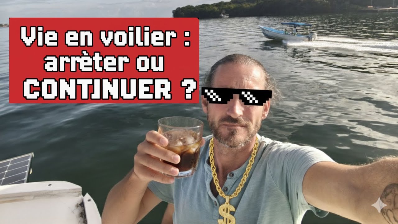 ⁣106 - Vie en voilier : Arreter ou continuer ? ⛵⛔