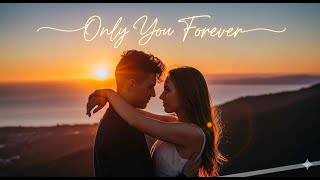 Only You Forever Romantic 80S Ballad Ailove