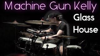 MACHINE GUN KELLY (ft. Naomi Wild) - GLASS HOUSE (Drum Remix)