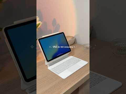 M3 iPad Air Unboxing #ipadunboxing #ipadair