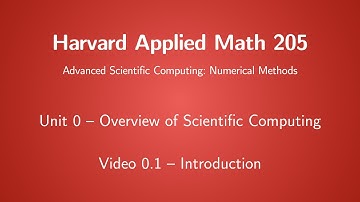 Harvard AM205 video 0.1 - Introduction