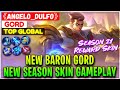 New Baron Gord, New Season Skin Ranked Gameplay - Top Global Gord 《Angelo_Dulfo》 - Mobile Legends