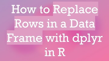 How to Replace Rows in a Data Frame with dplyr in R