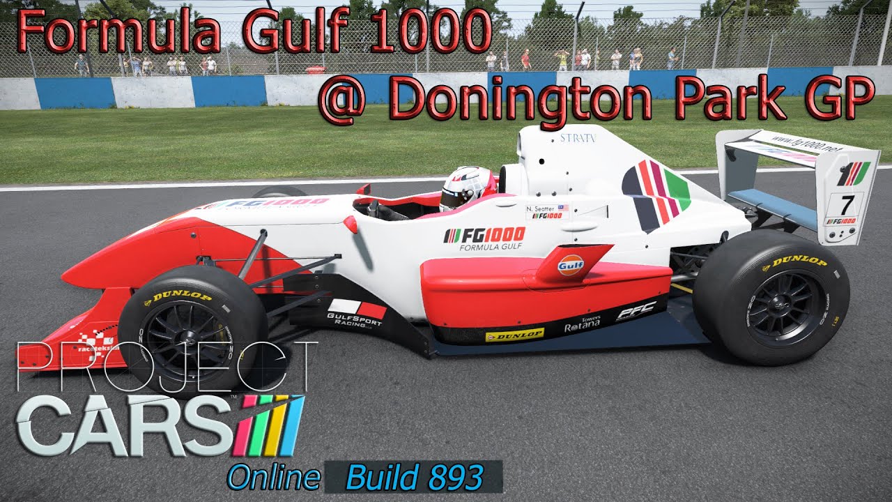 Project CARS: Online (b893) {Formula Gulf 1000 @ Donington Park GP} 60 FPS