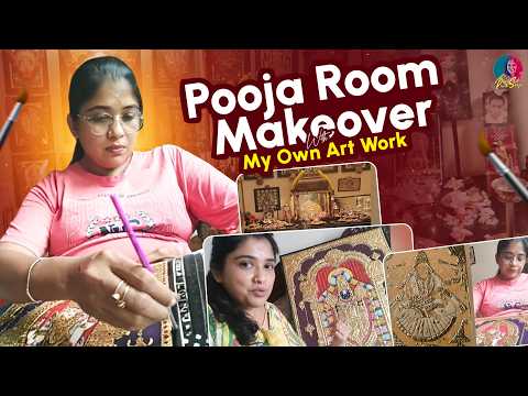 Pooja Room Makeover With My Own Art Work | Preethi Sanjiv