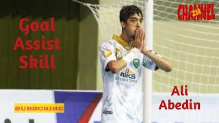 Ali Abedin | Goal Assist Skill | The King