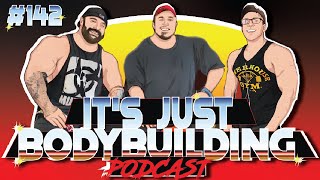 DELI MEAT IN BODYBUILDING IJBB Podcast 142 Ron & Dusty