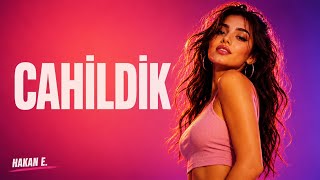 Cahi̇ldi̇k Hareketli Romantik Türkçe Pop Hakan E. 2026