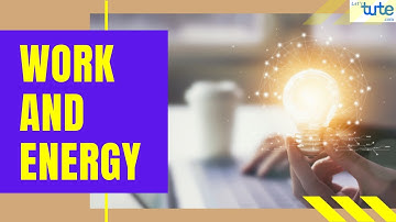 Work,Force and Energy :Definition and units | Letstute