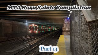MTA Horn Salute Compilation Part 13 Ft. @YYRailfanningBrother (Christmas Special)