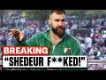 Jason Kelce FREAKS OUT As Shedeur KICKED From Cleveland Browns.....