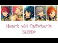 「Ensemble Stars - Shuffle Unit」| Heart aid Cafeteria | BLEND+ | Kanji/Romaji/Indonesia/English