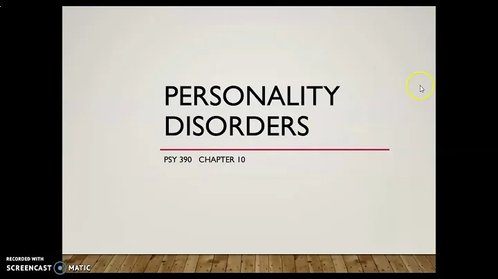 Chapter 10.1: Personality Disorder Overview