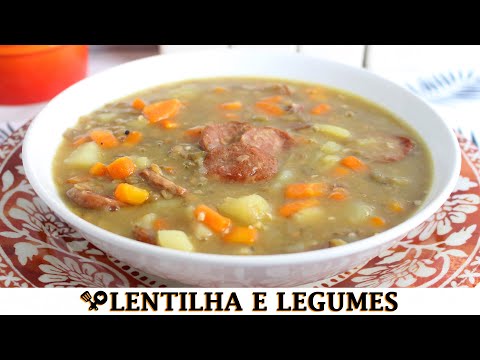 SOPA DE LENTILHA COM LEGUMES - RECEITAS QUE AMO