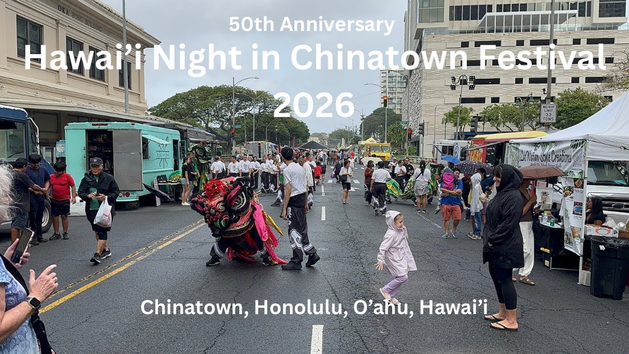 4K Hawaii Night in Chinatown Festival 2026 in Chinatown, Honolulu, Oahu, Hawaii