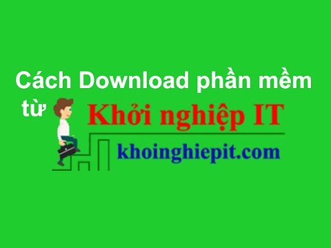 #1 Hướng dẫn Download phần mềm từ khoinghiepit.com Mới Nhất