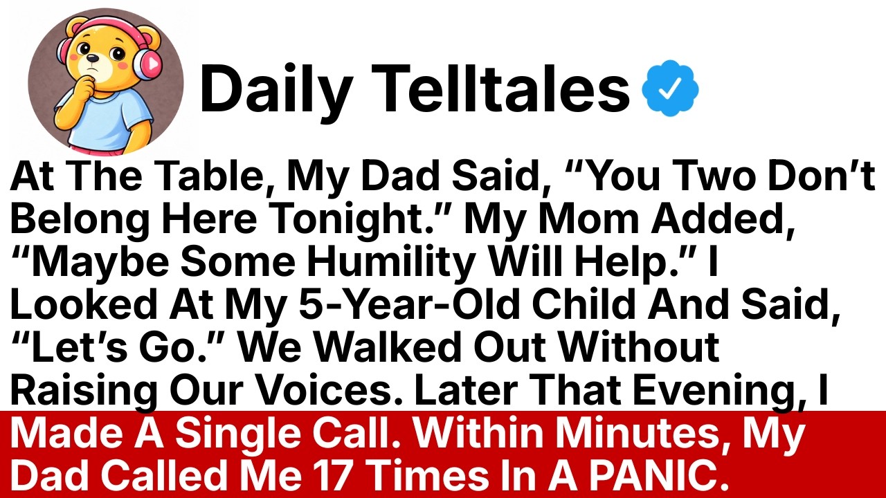 My Dad Said, “You Two Don’t Belong Here Tonight.” My Mom Added, “Maybe Some Humility Will Help.”