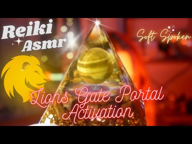 🦁✨Reiki ASMR| Lion's Gate Portal 8-8 Activation~Abundance, courage, divine connection~layered sounds