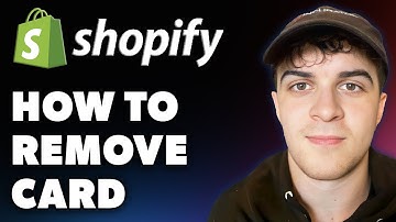 How to Remove Card on Shopify (Full 2024 Guide)