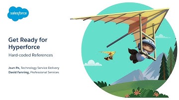 Get Ready for Hyperforce - Part 6: Updating Hard-coded References | Salesforce