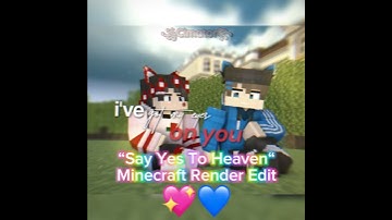 “Say Yes To Heaven“ - Minecraft Render Edit #shorts #minecraft #viral #sayyestoheaven #edit #capcut