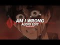 Am I Wrong Nico Vinz Edit Audio mp3