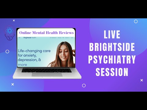 Brightside Health 1st Meeting with Psychiatrist for Meds