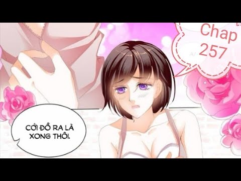 Video Thiểm hôn kiều thê / chap 257|| CÁO NHỎ || - youtube