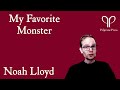 My Favorite Monster with Noah Lloyd