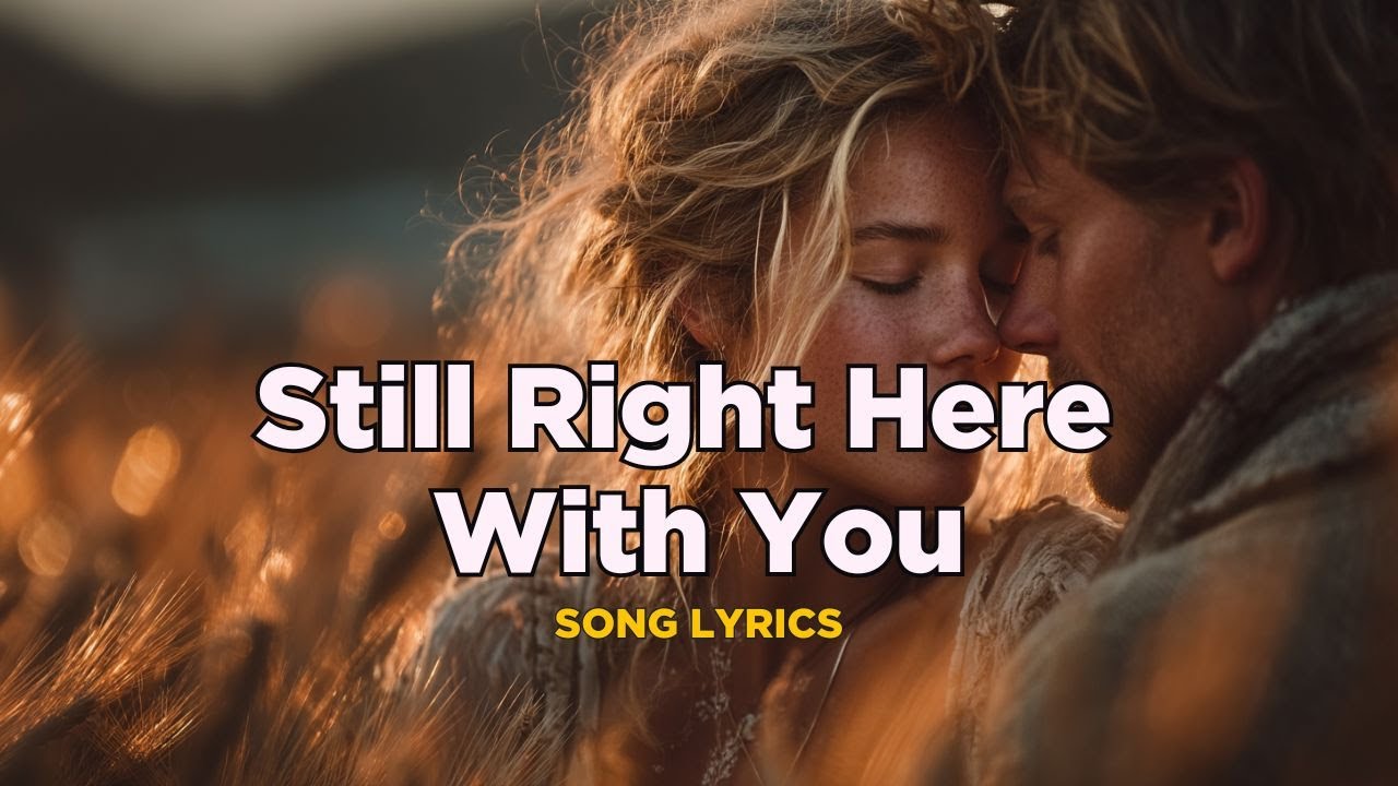 Still Right Here With You – Emotional Cinematic Love Ballad | Acoustic Song of Timeless Devotion 🎶❤️