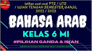 Latihan Soal PTS / UTS Ganjil 2022/2023 Bahasa Arab Kelas 6 MI dan Pembahasannya