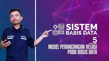 #5 Konsep Model Perancangan Relasi | SISTEM BASIS DATA