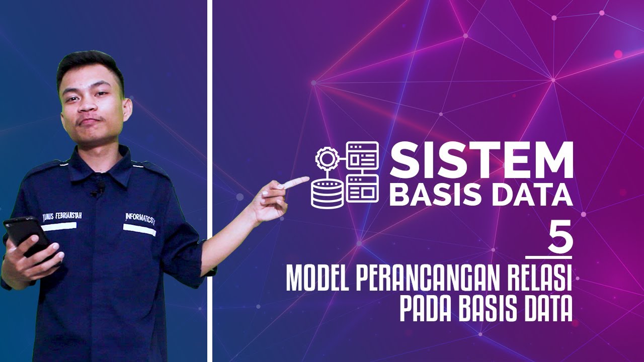 #5 Konsep Model Perancangan Relasi | SISTEM BASIS DATA