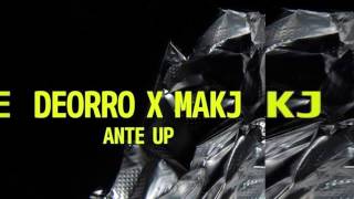 Deorro x MAKJ - Ante Up (Original Mix)