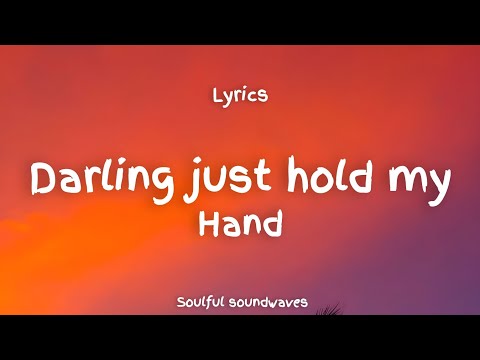 Darling Just Hold My Hand Soulful Lyrics Trending Love Song 2025 