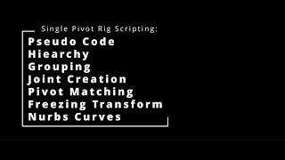 [12] Single Pivot Rig Scripting